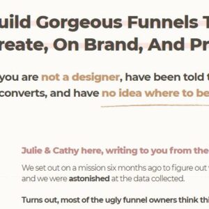 Julie Stoian and Cathy Olson – Funnel Gorgeous