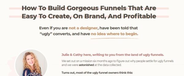 Julie Stoian and Cathy Olson – Funnel Gorgeous