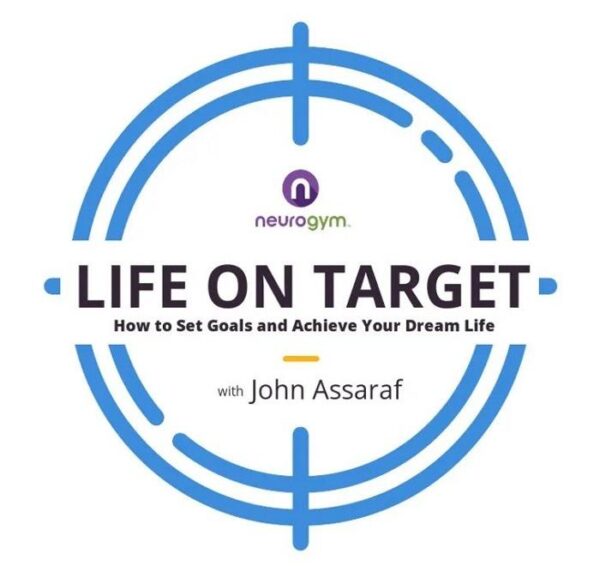 John Assaraf – Life on Target