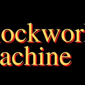 David Mills, Mike Long - Clockwork Machine