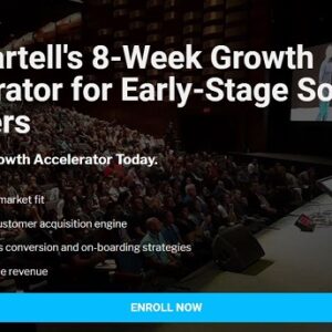 Dan Martell - 8 - Week Growth Accelerator for Early - Stage Software Founders