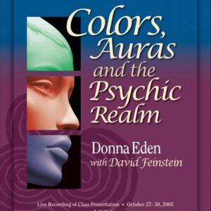 donna-eden-colors-auras-and-the-psychic-realm