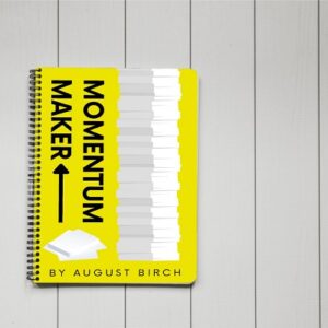 Momentum Maker by August Birch