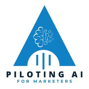 Paul Roetzer – Piloting AI for Marketers Series