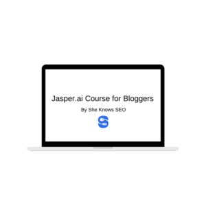 Jasper.ai Course for Bloggers: How to 10x Your Content Creation With an AI Writer