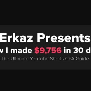 How I Made $9,756 in 30 Days With YouTube Shorts CPA by Erkaz