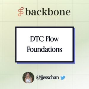 jess-chan-dtc-flow-foundations