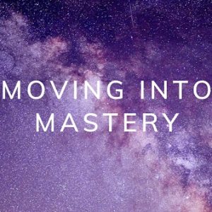 Emily Fletcher - Moving Into Mastery