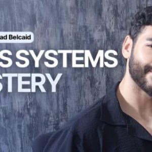 sales-systems-mastery-saad-belcaid